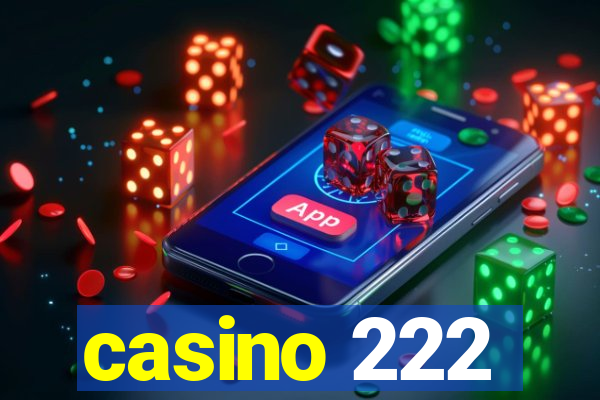 casino 222